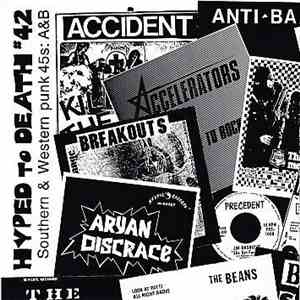 Various - Hyped To Death #42: Southern And Western Punk 45s: A & B album flac