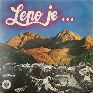 Various - Lepo Je ... album flac