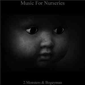 Various - Music For Nurseries - 2. Monsters & Bogeyman album flac