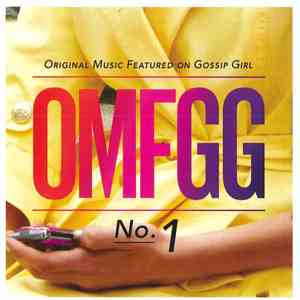 Various - OMFGG Original Music Featured On Gossip Girl No 1 album flac