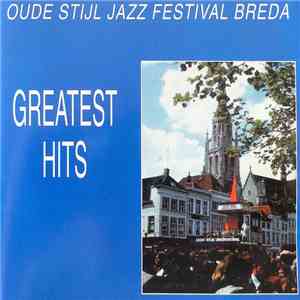 Various - Oude Stijl Jazz Festival Breda / Greatest Hits album flac
