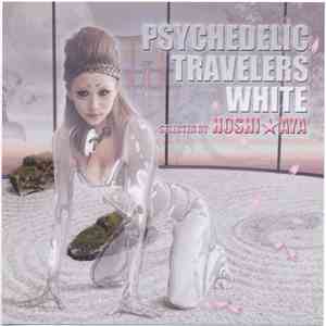 Various - Psychedelic Travelers White album flac