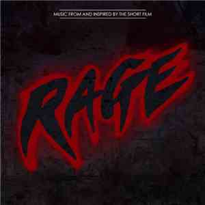 Various - RAGE: Music From And Inspired By The Short Film album flac