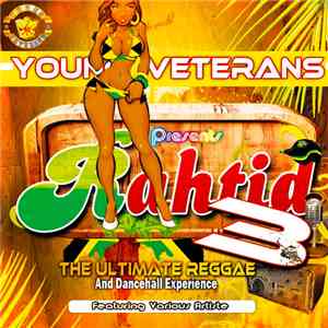 Various - Rahtid 3 The Ultimate Reggae & Dancehall Experience album flac
