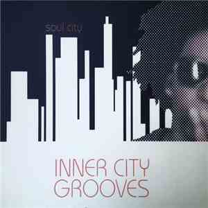 Various - Soul City - Inner City Grooves album flac