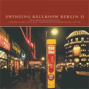 Various - Swinging Ballroom Berlin II album flac