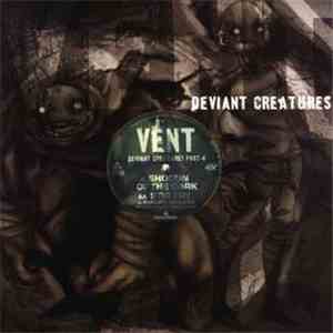Vent  - Deviant Creatures Part 4 album flac