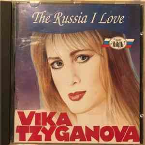 Vika Tzyganova - The Russia I Love album flac