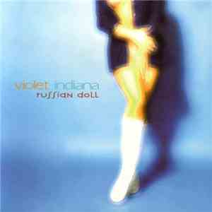 Violet Indiana - Russian Doll album flac