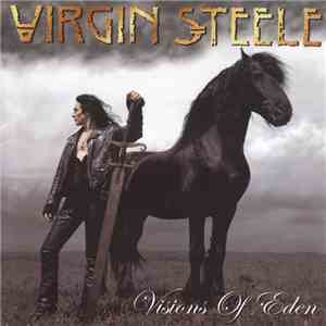Virgin Steele - Visions Of Eden album flac