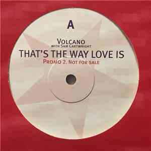 Volcano - That's The Way Love Is album flac