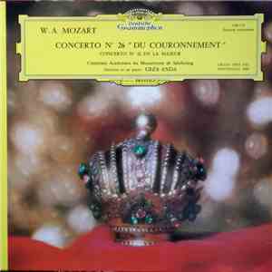 W. A. Mozart, Camerata Academica Du Mozarteum De Salzbourg, Geza Anda - Concerto N° 26 "Du Couronnement" / Concerto N° 12 En La Majeur album flac