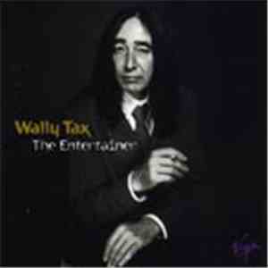 Wally Tax - The Entertainer album flac
