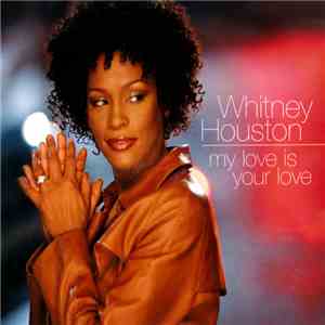 Whitney Houston - My Love Is Your Love album flac