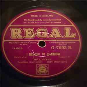 Will Fyffe - I Belong To Glasgow / I'm 94 To-Day album flac