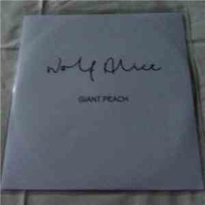 Wolf Alice - Giant Peach album flac