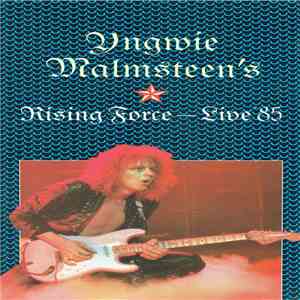 Yngwie Malmsteen's Rising Force - Live '85 album flac