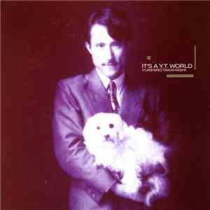 Yukihiro Takahashi - It's A Y.T. World album flac