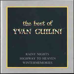 Yvan Guilini - The Best Of Yvan Guilini album flac