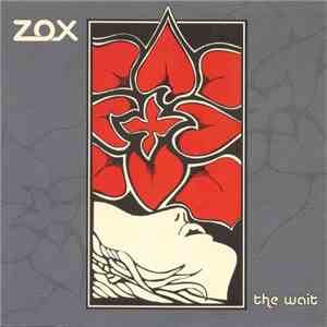 ZOX  - The Wait album flac
