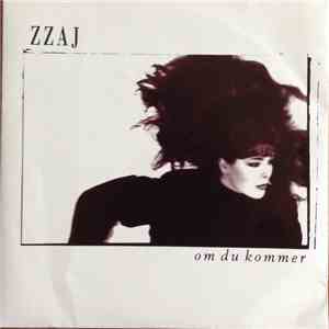 Zzaj - Om Du Kommer album flac
