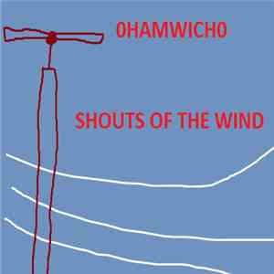 0Hamwich0 - Shouts Of The Wind album flac