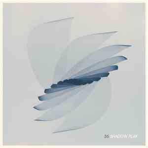 36 - Shadow Play album flac