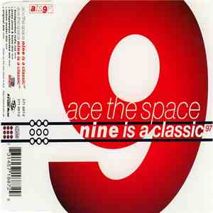 Ace The Space - Nine Is A Classic 97 album flac