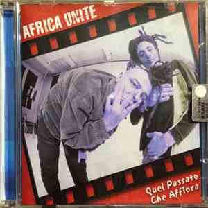 Africa Unite - Quel Passato Che Affiora album flac
