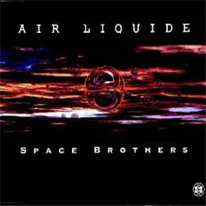 Air Liquide - Space Brothers album flac