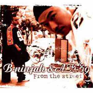 AK-69 & B-Ninjah - From The Street album flac