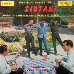 Akis Lymouris - Everybody Dances The Sirtaki - Music Of Zambetas-Hadjidakis-Tsitsanis album flac