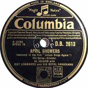 Al Jolson With Guy Lombardo And His Royal Canadians - April Showers / Rock-A-Bye Your Baby With A Dixie Melody album flac