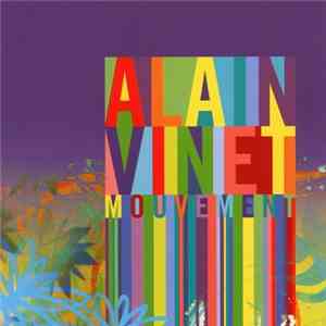 Alain Vinet - Mouvement Vol. 1 album flac