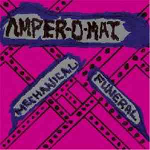 Amper-O-Mat - Mechanical Funeral album flac