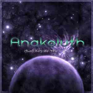 Anakoluth - Dwelling In The Void album flac