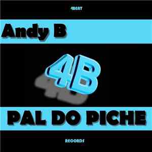 Andy B  - Pal Do Piche album flac