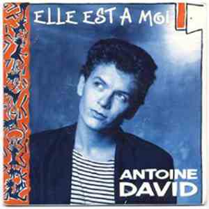 Antoine David  - Elle Est A Moi album flac