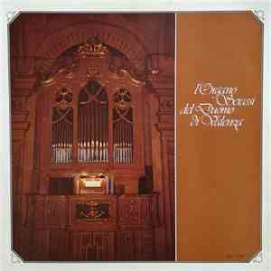 Arturo Sacchetti - L'Organo Serassi Del Duomo Di Valenza album flac