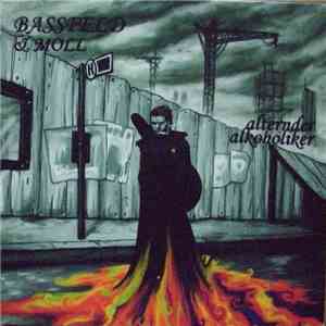 Baßfeld & Moll - Alternder Alkoholiker album flac
