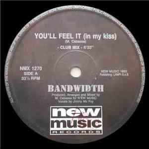 Bandwidth - You'll Feel It (In My Kiss) album flac