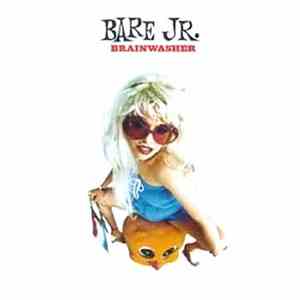 Bare Jr. - Brainwasher album flac