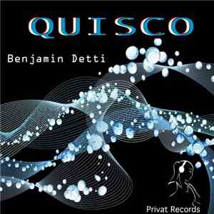 Benjamin Detti - Quisco album flac