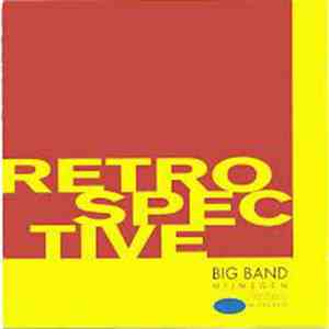 Big Band Nijmegen - Retrospective album flac