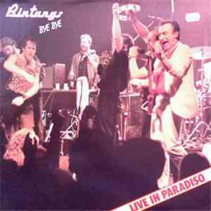 Bintangs - Bye Bye-Live In Paradiso album flac