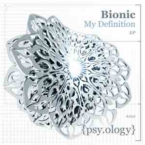 Bionic  - My Definition EP album flac