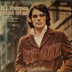 B.J. Thomas - Most Of All album flac