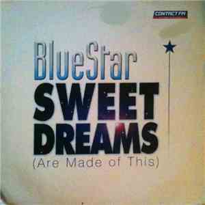 BlueStar - Sweet Dreams (Are Made Of This) album flac