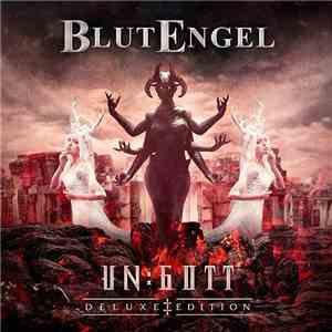 Blutengel - Un:Gott album flac