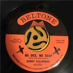 Bobby Callender - No Dice, No Soap album flac